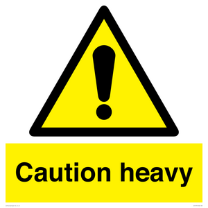 Caution Heavy